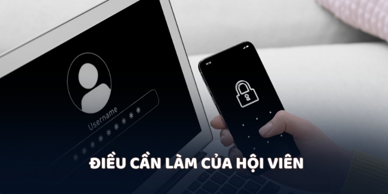 Điều cần làm của hội viên