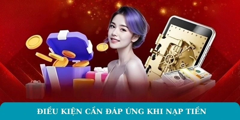 Điều kiện nạp tiền KING88