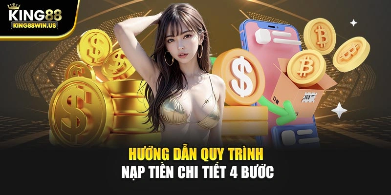 Hướng dẫn quy trình nạp tiền chi tiết 4 bước